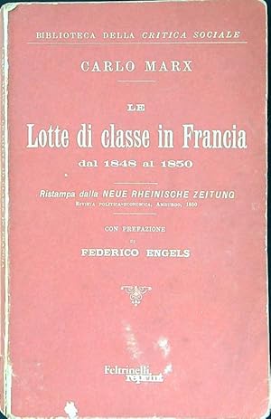 Imagen del vendedor de Lotte di classe in Francia dal 1848 al 1850 a la venta por Librodifaccia