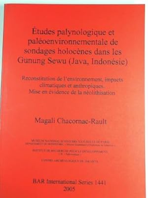 Immagine del venditore per Etudes palynologique et paleoenvironnementale de sondages holocenes dans les Gunung Sewu (Java, Indonesie): Reconstitution de l'environnement, impacts climatiques et anthropiques venduto da Cotswold Internet Books