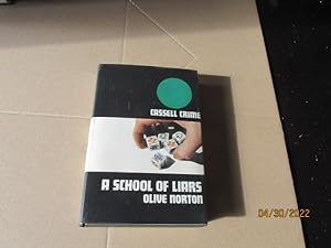 Bild des Verkufers fr A School Of Liars First edition hardback in dustjacket zum Verkauf von Alan White Fine Books