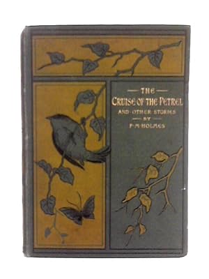 Image du vendeur pour The Cruise of the Petrel mis en vente par World of Rare Books