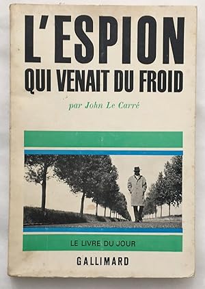 Seller image for L'espion qui venait du froid for sale by librairie philippe arnaiz