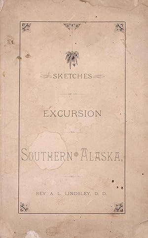 Seller image for Sketches of an Excursion to Southern Alaska for sale by James Cummins Bookseller, ABAA