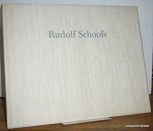 Rudolf Schoofs. Ölbilder und Zeichnungen 1985-1991.