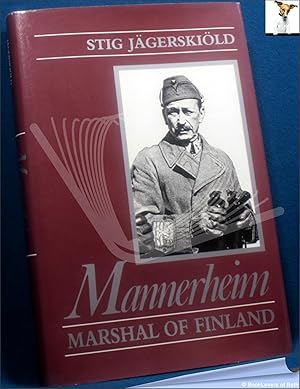 Imagen del vendedor de Mannerheim: Marshal of Finland a la venta por BookLovers of Bath