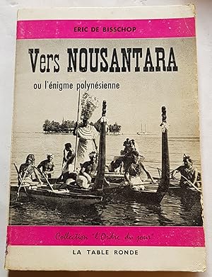 Vers Nousantara ou l'énigme polynésienne