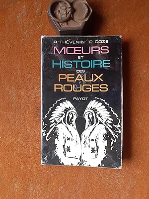 Seller image for Moeurs et histoire des Peaux-Rouges for sale by Librairie de la Garenne