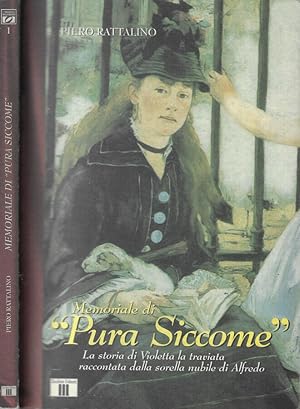 Imagen del vendedor de Memoriale di Pura Siccome La storia di Violetta la traviata raccontata dalla sorella nubile di Alfredo a la venta por Biblioteca di Babele