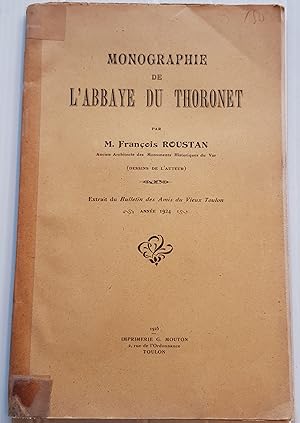 Monographie de l'Abbaye du Thoronet