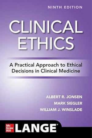 Bild des Verkufers fr Clinical Ethics: A Practical Approach to Ethical Decisions in Clinical Medicine, Ninth Edition zum Verkauf von AHA-BUCH GmbH