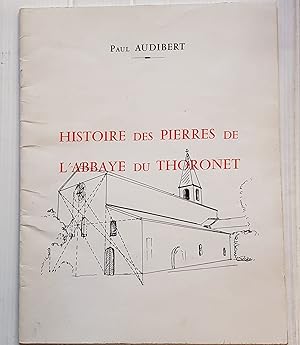 Histoire des pierres de l'abbaye du Thoronet