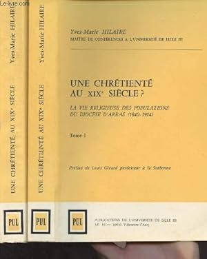 Bild des Verkufers fr Une chrtient au XIXe sicle ? La vie religieuse des populations du diocse d'Arras (1840-1914) - En 2 tomes zum Verkauf von Le-Livre