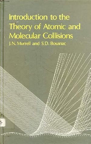 Immagine del venditore per Introduction to th theory of atomic and molecular collisions Sommaire: Elasctic scattering; inelastic collisions; reactive scattering; Electronic transitions; scattering from surfaces. venduto da Le-Livre