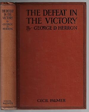 Seller image for The Defeat In The Victory for sale by Jane & John Kinnaird