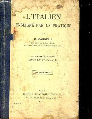 Seller image for L'italien enseign par la pratique - grammaire - 11e dition revue et augmente. for sale by Le-Livre