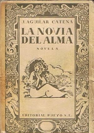 Immagine del venditore per LA NOVIA DEL ALMA. Tomo I. venduto da Librera Torren de Rueda