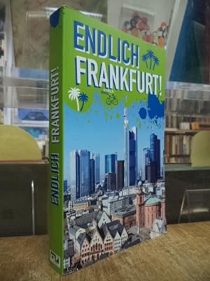 Imagen del vendedor de Endlich Frankfurt! - Dein Stadtfhrer, a la venta por Antiquariat Orban & Streu GbR