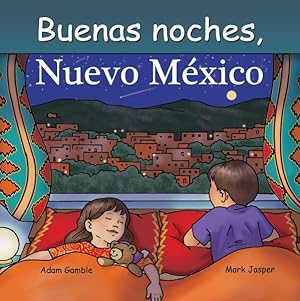 Seller image for Buenas noches Nuevo Mxico/ Good Night New Mexico -Language: spanish for sale by GreatBookPrices
