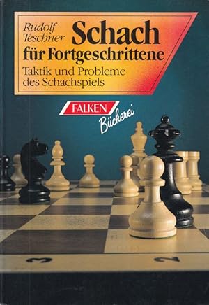 Schach für Fortgeschrittene