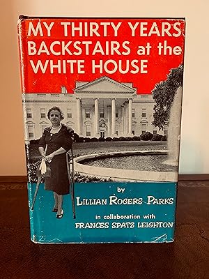 Imagen del vendedor de My Thirty Years Backstairs at the White House [VINTAGE 1961] a la venta por Vero Beach Books