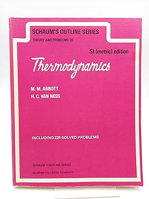 Seller image for Schaum s Outline of Theory and Problems of Thermodynamics. SI (Metric) Edition SI Edition Adaption by Peter N. Snowdon (Including 225 solved problems) for sale by Antiquariat Smock