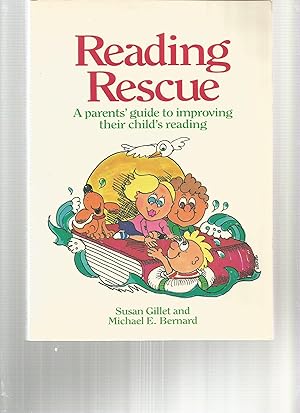 Image du vendeur pour READING RESCUE A Parents' Guide to Improving Their Child's Reading mis en vente par Amnesty Bookshop, Malvern