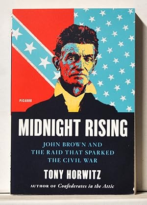 Midnight Rising: John Brown and the Raid That Sparked the Civil War