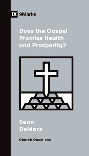 Immagine del venditore per Does the Gospel Promise Health and Prosperity? venduto da GreatBookPrices