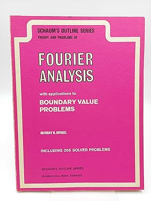 Bild des Verkufers fr Schaum s Outline of Theory and Problems of Fourier Analysis With applications to boundary value problems (Including 205 solved problems) zum Verkauf von Antiquariat Smock