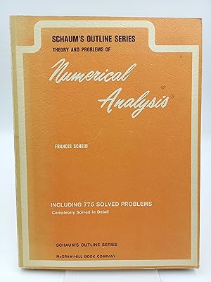 Imagen del vendedor de Schaum s Outline of Theory and Problems of Numerical Analysis Including 775 solved problems. Completely Solved in Detail a la venta por Antiquariat Smock