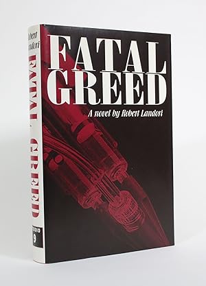 Fatal Greed