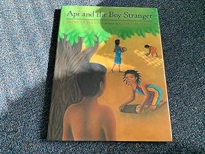 Seller image for Api and the Boy Stranger for sale by Betty Mittendorf /Tiffany Power BKSLINEN