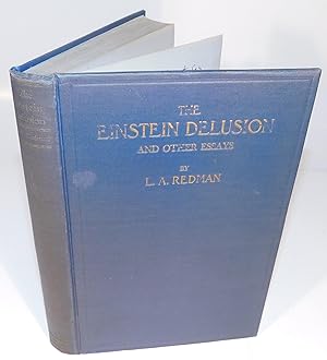 THE EINSTEIN DELUSION AND OTHER ESSAYS (1926) (signed)