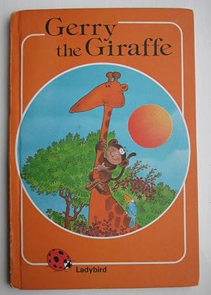 Seller image for Gerry the Giraffe for sale by C L Hawley (PBFA)