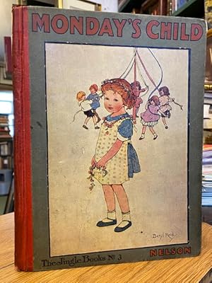 Bild des Verkufers fr Monday's Child (The Jingle Books. No. 3.) zum Verkauf von Foster Books - Stephen Foster - ABA, ILAB, & PBFA