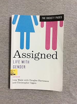 Image du vendeur pour Assigned: Life With Gender (The Society Pages) mis en vente par Book Nook