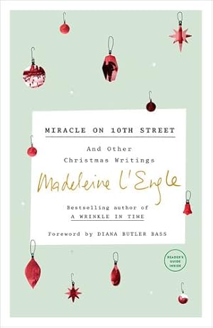 Seller image for Miracle on 10th Street: And Other Christmas Writings by L'Engle, Madeleine [Paperback ] for sale by booksXpress