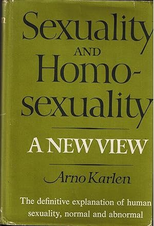 Seller image for Sexuality and Homosexuality: A New View for sale by UHR Books