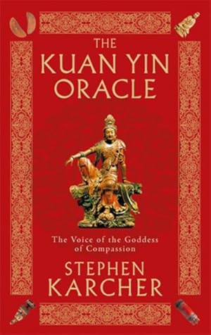 Seller image for Kuan Yin Oracle : The Voice of the Goddess of Compassion for sale by GreatBookPrices