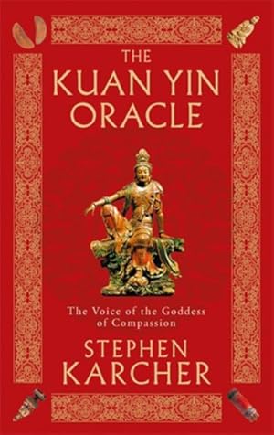 Seller image for Kuan Yin Oracle : The Voice of the Goddess of Compassion for sale by GreatBookPricesUK