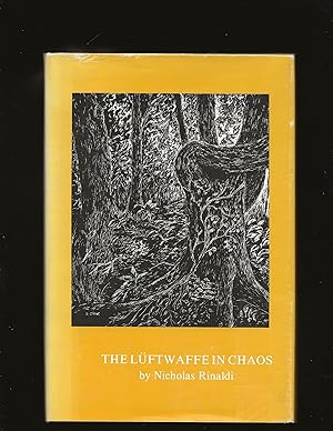 Seller image for The Luftwaffe In Chaos (Signed book with separate Signed letter) for sale by Rareeclectic