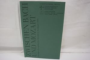 Zwischen Bach und Mozart: Vorträge. Europäisches Musikfest Stuttgart 1988 (Schriftenreihe der Int...