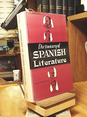 Seller image for Dictionary of Spanish Literature for sale by Henniker Book Farm and Gifts