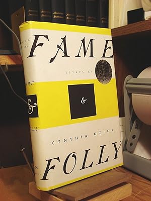Seller image for Fame & Folly: Essays for sale by Henniker Book Farm and Gifts