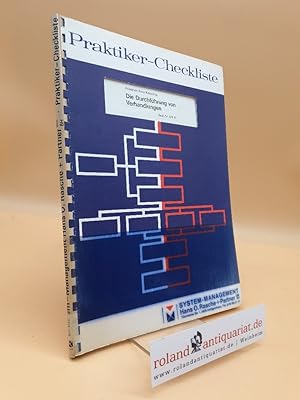 Immagine del venditore per Die Durchfhrung von Verhandlungen / Friedrich Arno Kiessling / Praktiker-Checkliste ; SM 47 venduto da Roland Antiquariat UG haftungsbeschrnkt