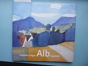 Alb. Aquarelle. Texte von Paul Celan, HAP Grieshaber, Wilhelm Hauff, Hermann Hesse, Friedrich Höl...