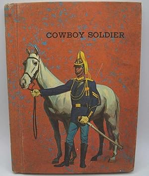 Seller image for Cowboy Soldier (Cowboys of Many Races) for sale by Easy Chair Books