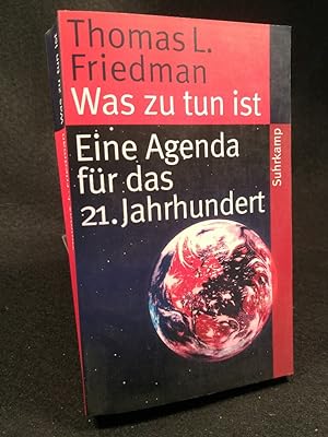 Seller image for Was zu tun ist [Neubuch] Eine Agenda fr das 21. Jahrhundert for sale by ANTIQUARIAT Franke BRUDDENBOOKS