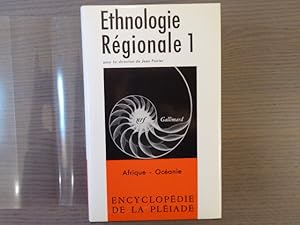 Imagen del vendedor de ETHNOLOGIE REGIONALE. Tome I. Afrique - Oceanie. Encyclopdie de la Pliade. a la venta por Tir  Part