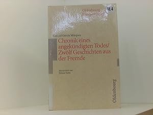 Gabriel García Márquez, Chronik eines angekündigten Todes / Geschichten aus der Fremde