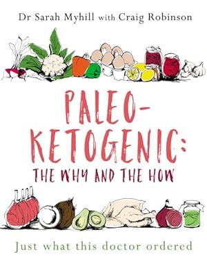 Seller image for Paleo-ketogenic : The Why and the How for sale by GreatBookPrices